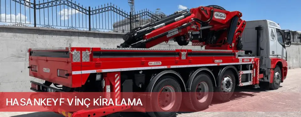 Hasankeyf İlçemi Vinç Kiralama